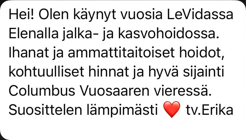 Erikan palaute LeVidasta